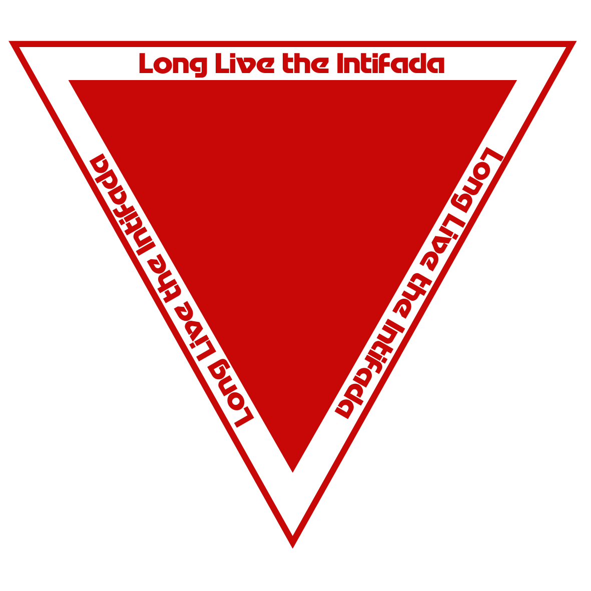 A large red inverted triangle bordered by the repeated words "Long Live the Intifada".